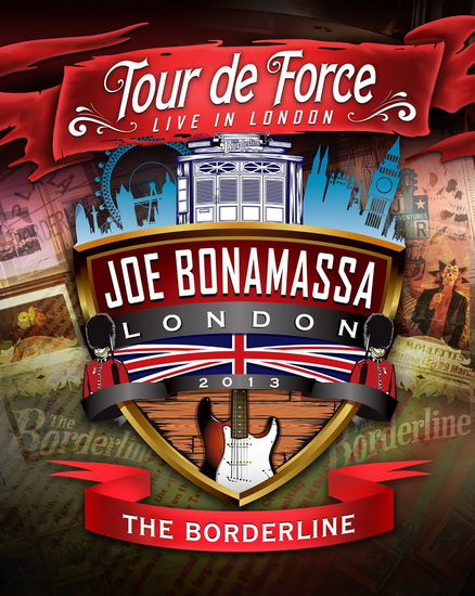 Joe Bonamassa, Tour De Force, The Bordeline - BONAMASSA JOE