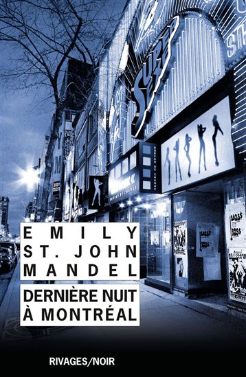 Dernière nuit à Montréal - EMILY ST JOHN MANDEL