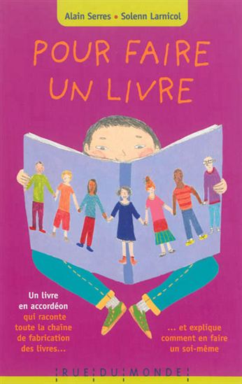 Pour faire un livre - ALAIN SERRES - SOLENN LARNICOL