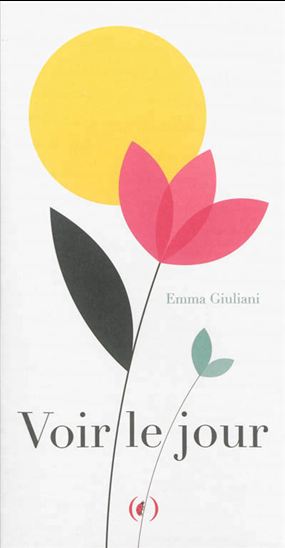 Voir le jour - EMMA GIULIANI