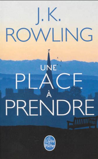 Une place à prendre - J K ROWLING