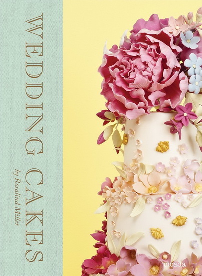 Wedding cakes - ROSALIND MILLER
