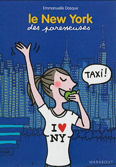 Le New York des paresseuses N. éd. - EMMANUELLE DASQUE