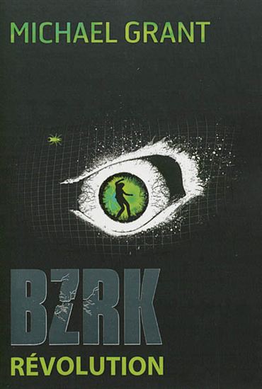 Bzrk révolution #02 - MICHAEL GRANT