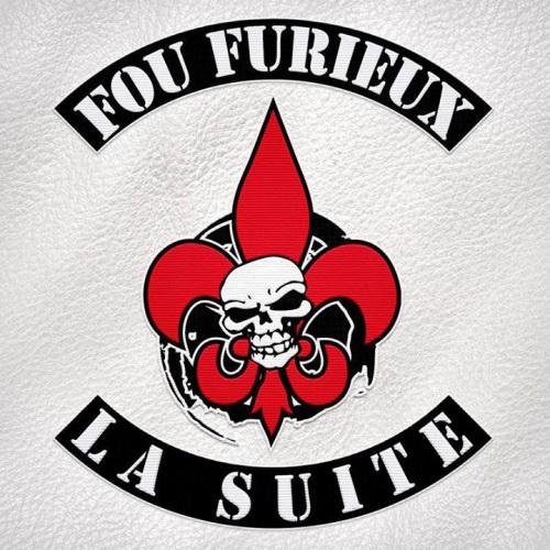 La Suite - FOU FURIEUX