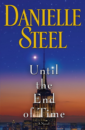 Until the end of time - DANIELLE STEEL