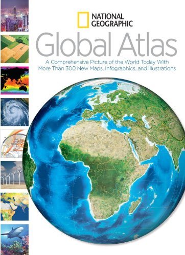 National Geographic global atlas: A comprehensive picture of the world today - COLLECTIF
