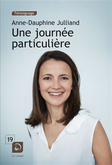 Une journée particulière - ANNE-DAUPHINE JULLIAND