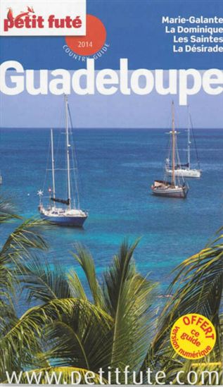 Guadeloupe 2014 - DOMINIQUE AUZIAS - JEAN-PAUL LABOURDETTE