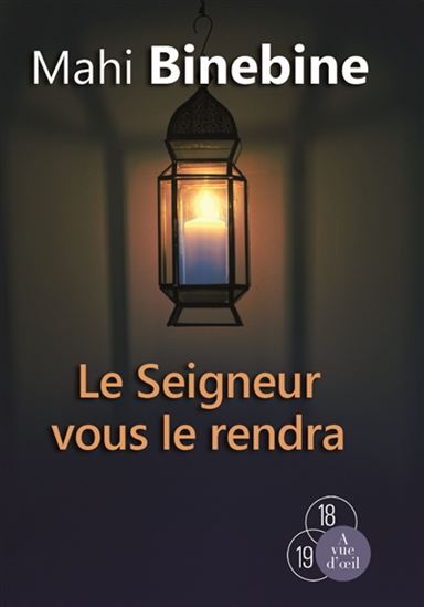 Le Seigneur vous le rendra - MAHI BINEBINE