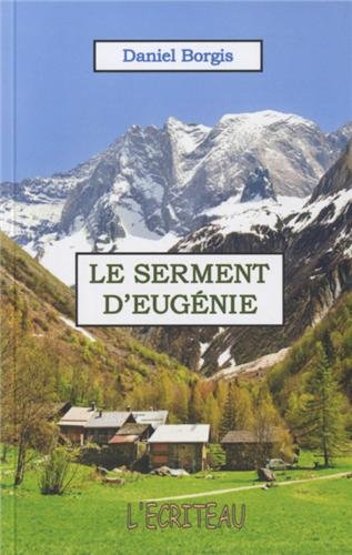 Le Serment d&#39;Eugénie - DANIEL BORGIS