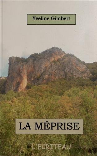 La Méprise - YVELINE GIMBERT