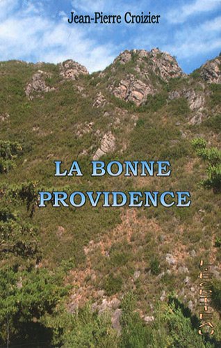 La Bonne providence - JEAN-PIERRE CROIZIER
