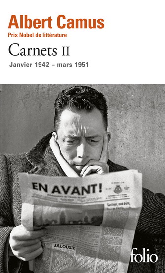 Carnets T.02 Janvier 1942-mars 1951 - ALBERT CAMUS