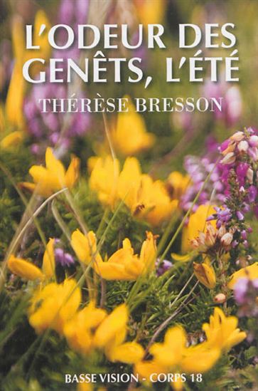 L&#39;Odeur des genêts, l&#39;été - THÉRÈSE BRESSON