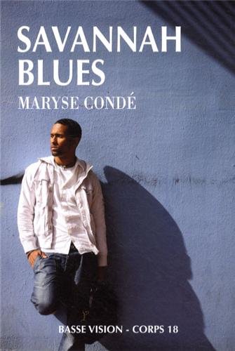 Savannah blues - MARYSE CONDÉ