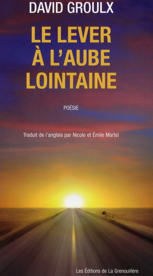 Le Lever à l&#39;aube lointaine - DAVID GROULX