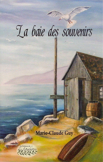 La Baie des souvenirs - MARIE-CLAUDE GUY