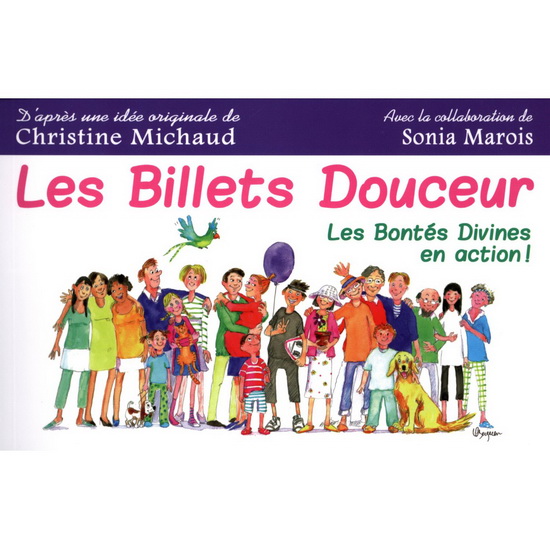 Les Billets douceur : les bontés divines en action ! - SONIA MAROIS - CHRISTINE MICHAUD