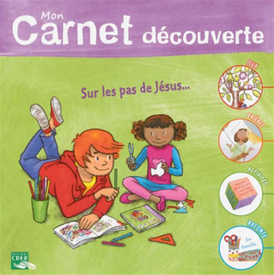 Mon carnet découverte : sur les pas de Jésus... - COLLECTIF