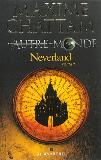 Neverland #06 - MAXIME CHATTAM