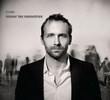 Aimer les monstres - ÉMILE PROULX-CLOUTIER