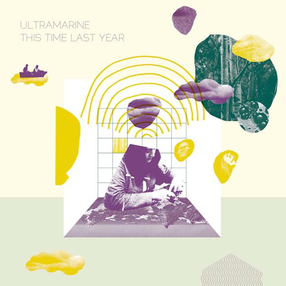 This Time Last Year - ULTRAMARINE