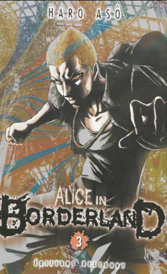Alice in Borderland vol. 01 by Haro Aso Alice in Borderland vol. 01 by Haro Aso
