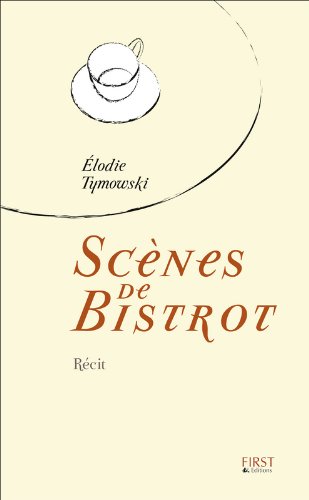 Scènes de bistrot - ELODIE TIMOWSKI