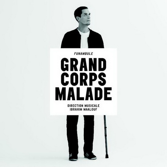 Funambule - GRAND CORPS MALADE