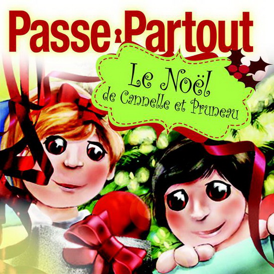 Le Noel de Cannelle et Pruneau - COMPILATION