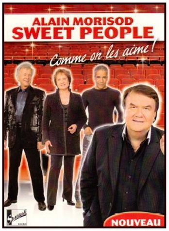 Comme on les aime! - ALAIN MORISOD & SWEET PEOPLE