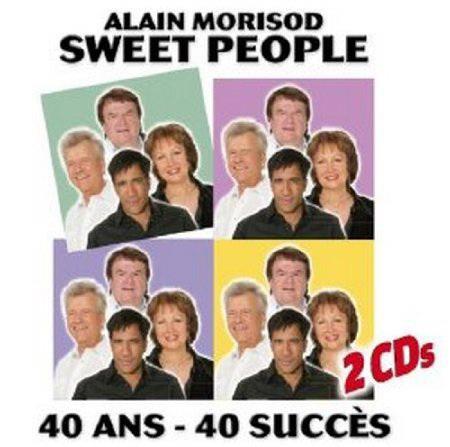 Alain Morisod & Sweet Peopla 40 ans (2CD) - ALAIN MORISOD & SWEET PEOPLE
