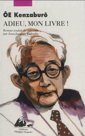 Adieu, mon livre ! - KENZABURÔ ÔE