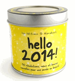 Hello 2014 ! 50 résolutions, voeux et bonnes nouvelles pour une année en beauté - COLLECTIF