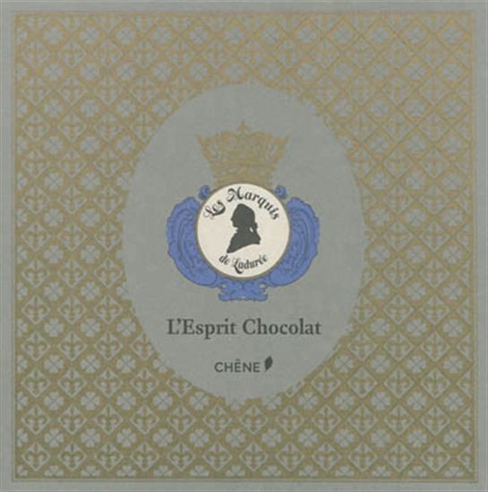Les Marquis de Ladurée : l&#39;esprit chocolat Cof. - JULIEN CHRISTOPHE - VINCENT LEMAINS