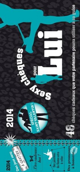 Sexy chèques pour lui 2014 : 48 chèques cadeaux que votre partenaire pourra utiliser à sa guise - COLLECTIF