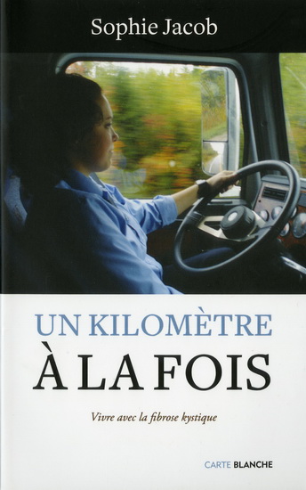 Un kilomètre à la fois - SOPHIE JACOB