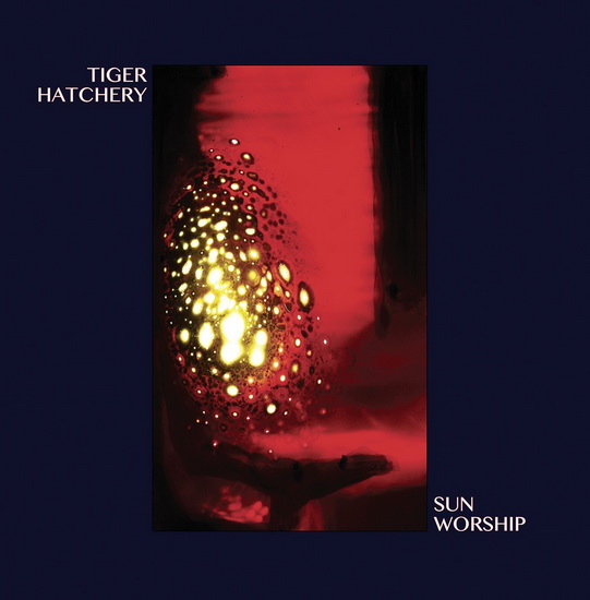 Sun Worship (Vinyl) - TIGER HATCHERY