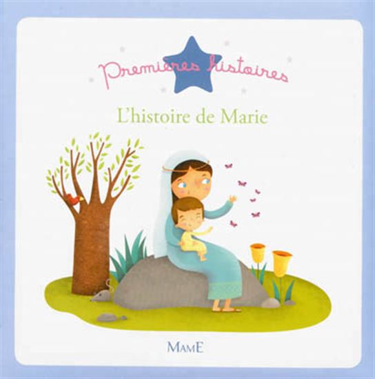 Histoire de Marie - MÉLANIE GRANDGIRARD