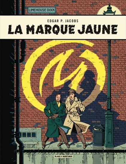 La Marque jaune N. éd. - EDGAR PIERRE JACOBS