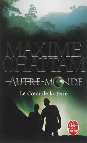 Le Coeur de la Terre #03 - MAXIME CHATTAM