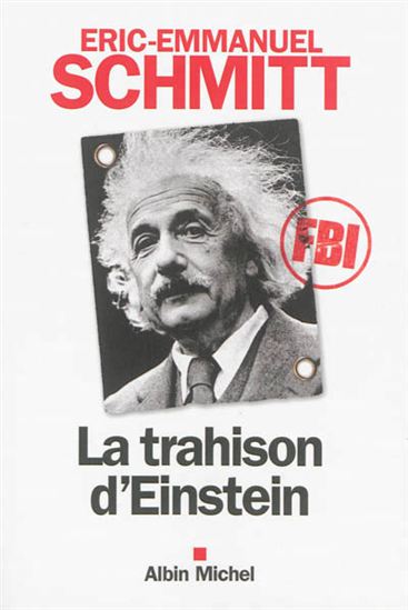 La Trahison d&#39;Einstein - ÉRIC-EMMANUEL SCHMITT