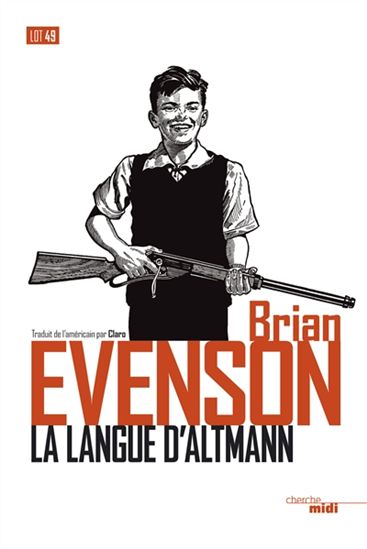 La Langue d&#39;Altmann - BRIAN EVENSON