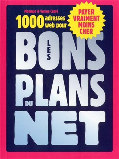 Les Bons plans du Net - MONIQUE CABRÉ - VANINA
