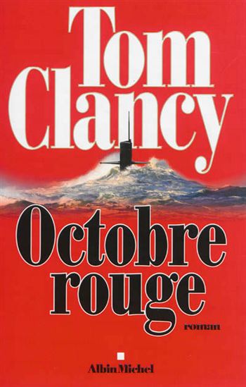 Octobre rouge N. éd. - TOM CLANCY