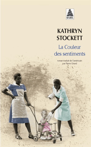 La Couleur des sentiments N. éd. - KATHRYN STOCKETT