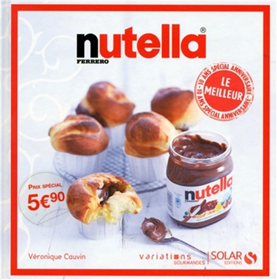 Nutella : top 10 - VÉRONIQUE CAUVIN