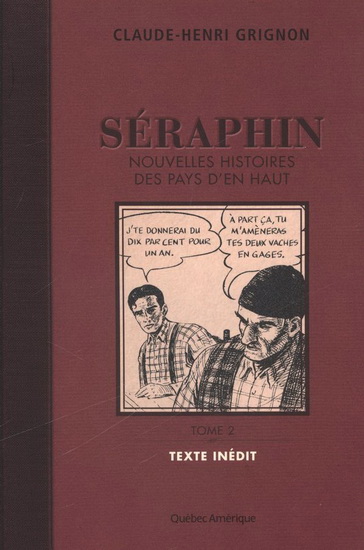Séraphin : nouvelles histoires des pays d&#39;en haut T.02 - CLAUDE-HENRI GRIGNON
