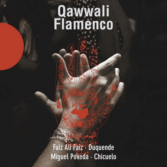 Qawwali Flamenco (2CD) - FAIZ ALI FAIZ - POVEDA MIGUEL - DUQUEND